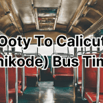 Ooty To Calicut (kozhikode) Bus Timings